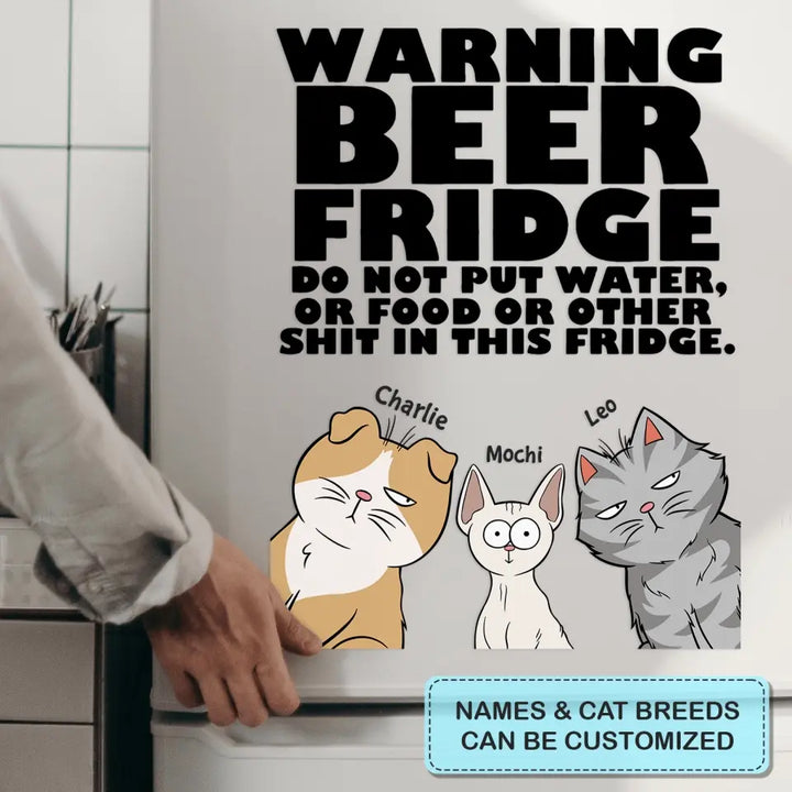 Warning Beer Fridge - Personalized Custom Decal - Gift For Cat Mom, Cat Dad, Cat Lover, Cat Owner