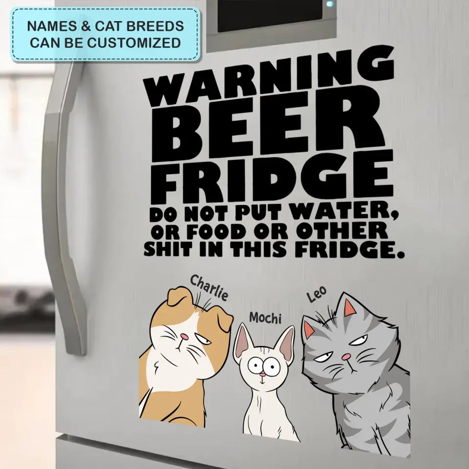 Warning Beer Fridge - Personalized Custom Decal - Gift For Cat Mom, Cat Dad, Cat Lover, Cat Owner