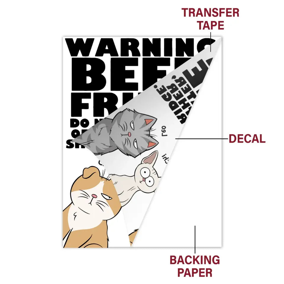 Warning Beer Fridge - Personalized Custom Decal - Gift For Cat Mom, Cat Dad, Cat Lover, Cat Owner