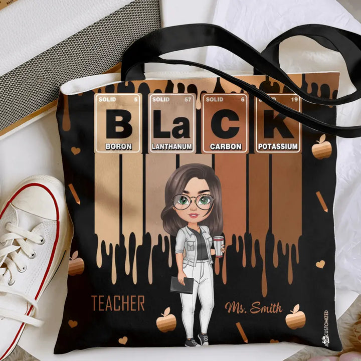 Black Teacher Element - Personalized Custom Tote Bag - Teacher's Day, Appreciation Gift For Teacher