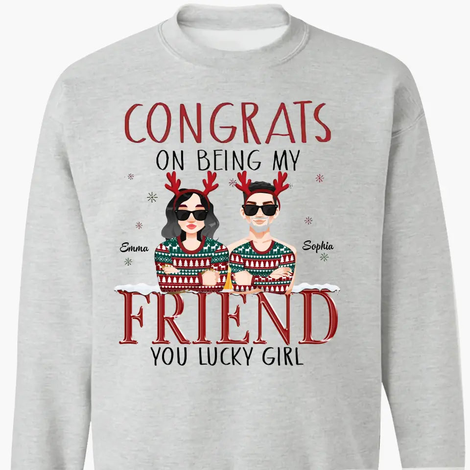 Congrats On Being My Besties - Personalized Custom T-shirt - Christmas Gift For Friends, Besties