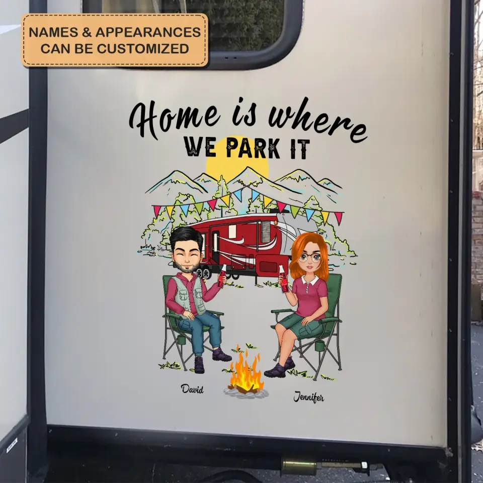 Home Is Where We Park It - Personalized Custom Decal - Anniversary Gift For Couple, Camping Lover