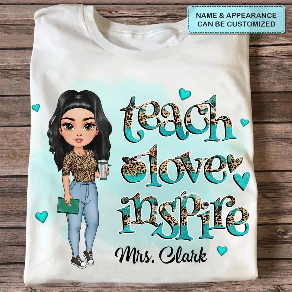 Teacher Love Inspire Teal Ver - Personalized Custom T-shirt - Teacher's Day, Appreciation Gift For Teacher