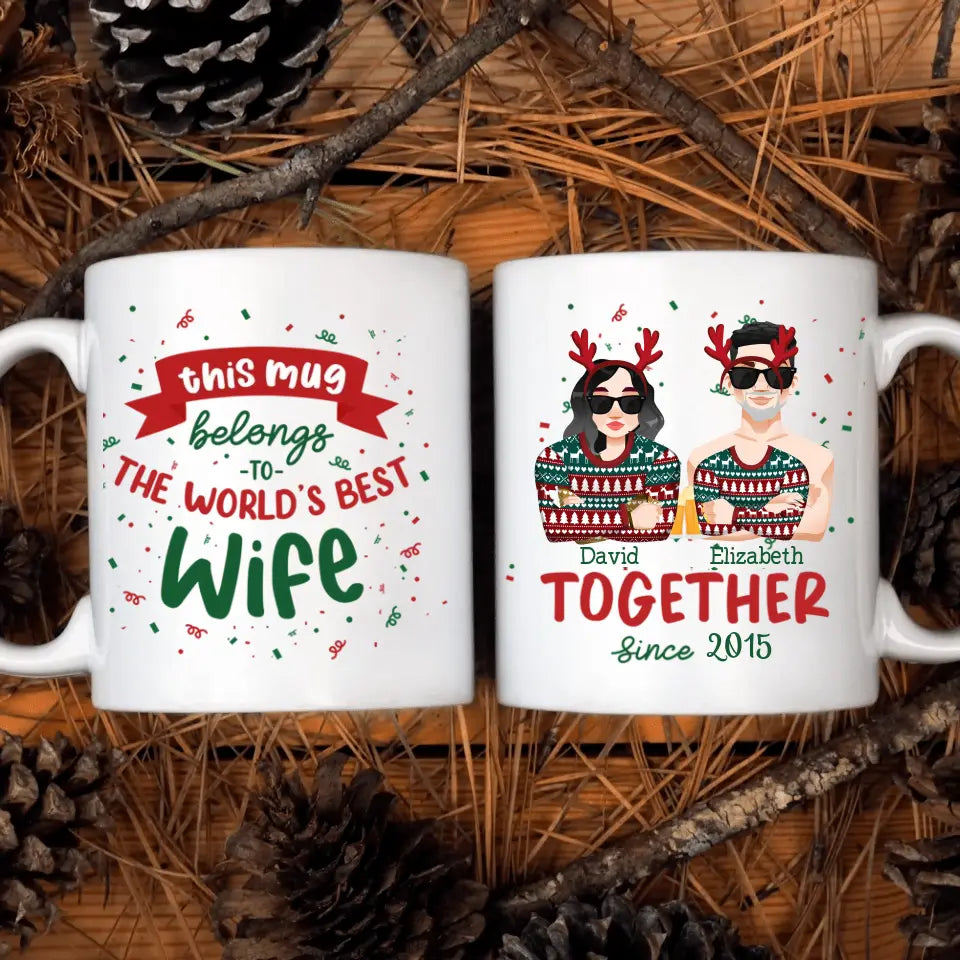 This Mug Belongs To The World's Best Wife - Personalized Custom White Mug - Christmas Gift For Couple, Wife, Husband