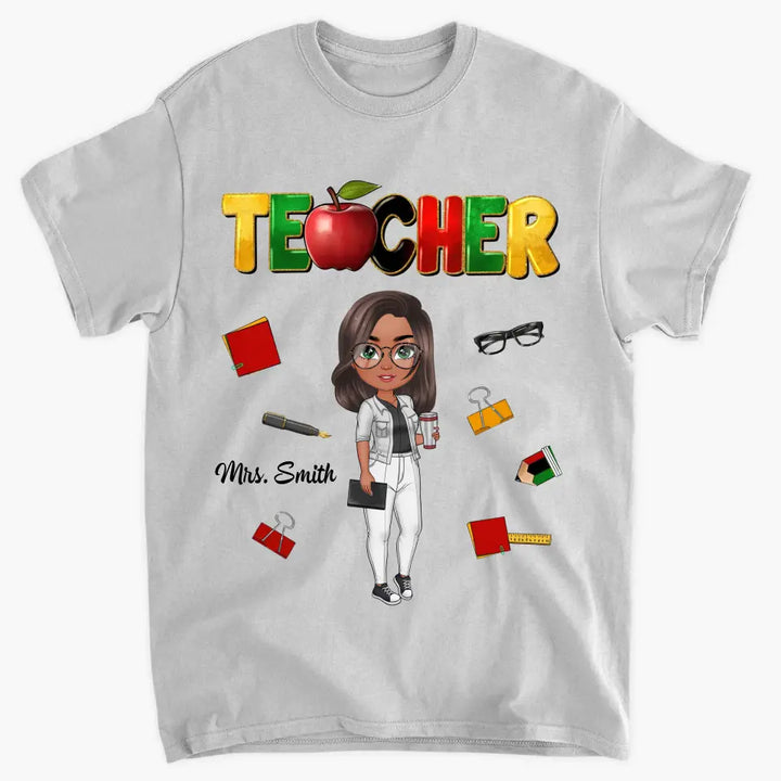 Juneteenth Teacher - Personalized Custom T-shirt - Teacher's Day, Appreciation Gift For Teacher