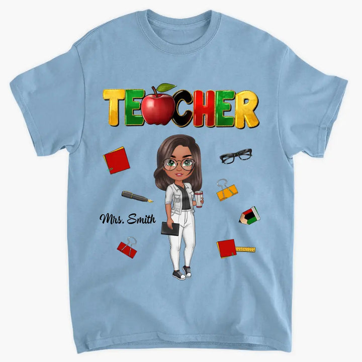 Juneteenth Teacher - Personalized Custom T-shirt - Teacher's Day, Appreciation Gift For Teacher