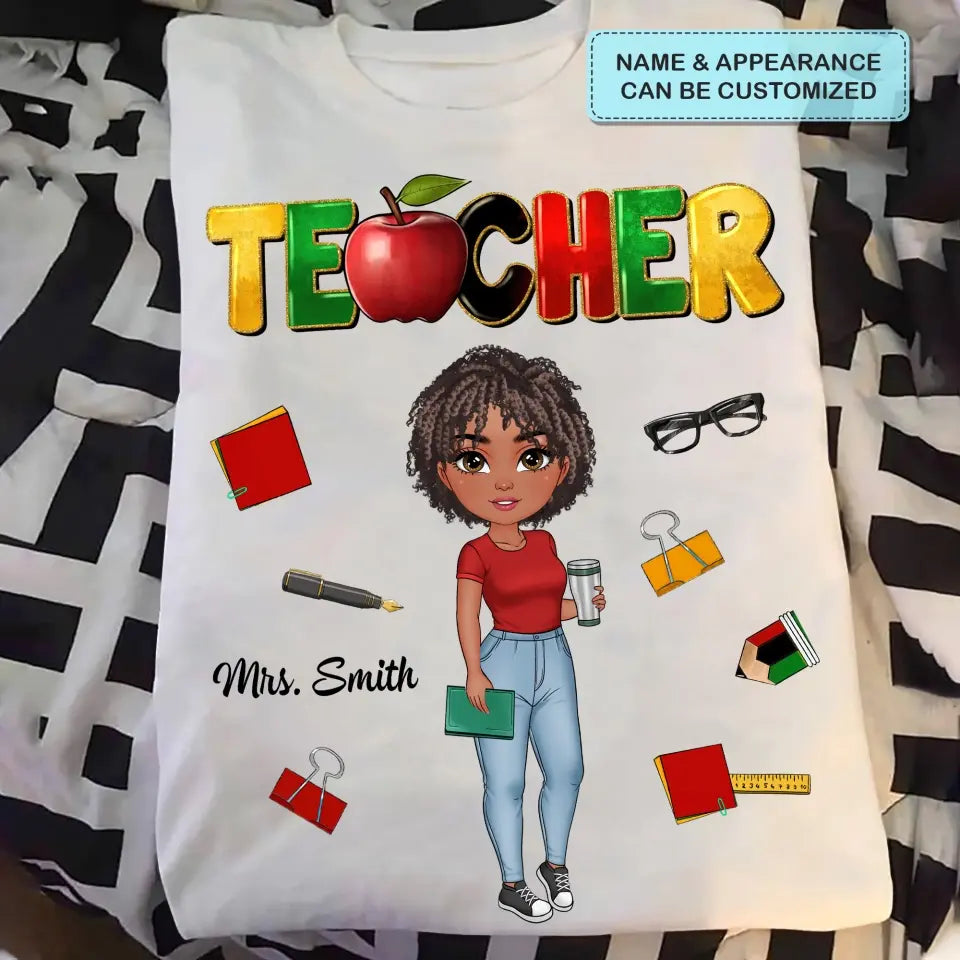 Juneteenth Teacher - Personalized Custom T-shirt - Teacher's Day, Appreciation Gift For Teacher