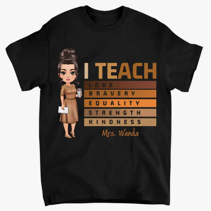 I Teach Love - Personalized Custom T-shirt - Teacher's Day, Appreciation Gift For Teacher