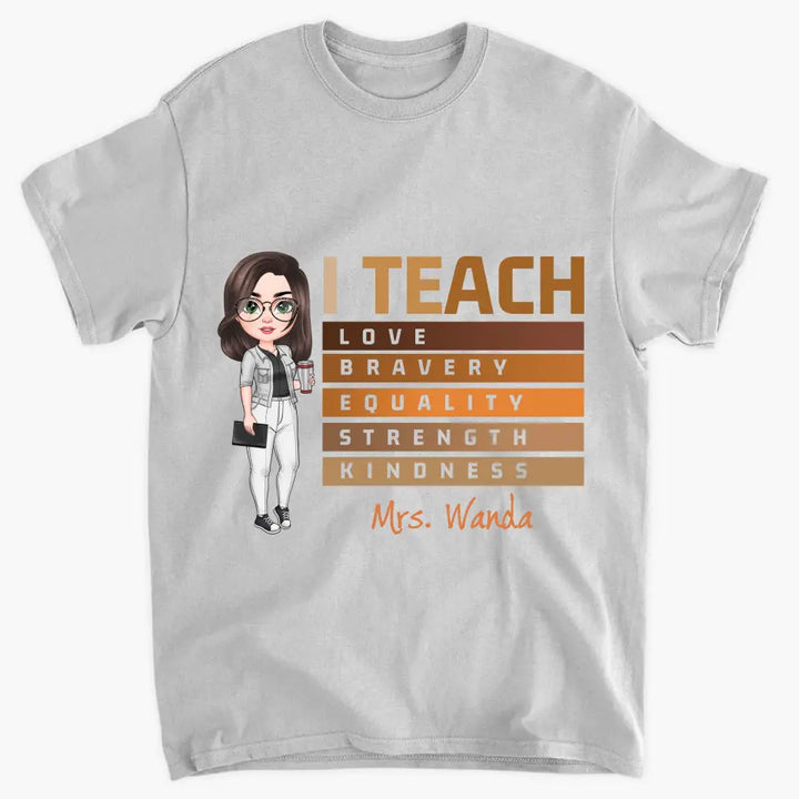 I Teach Love - Personalized Custom T-shirt - Teacher's Day, Appreciation Gift For Teacher