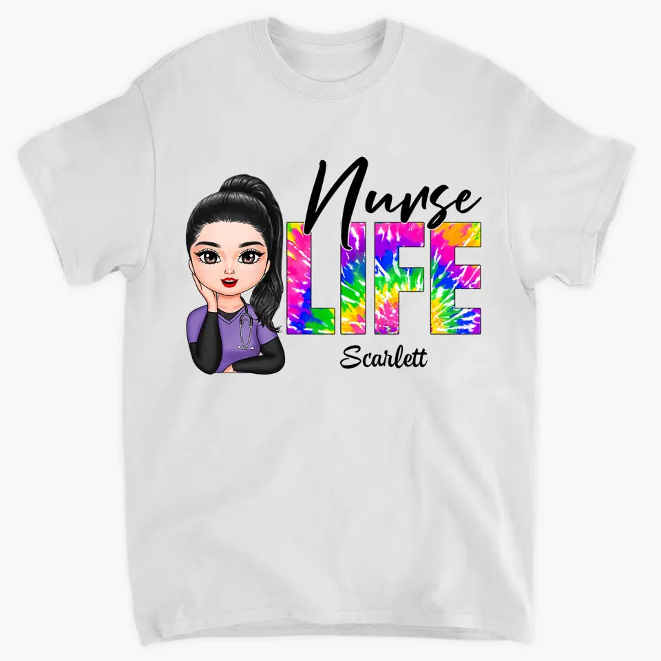 Nurse Life Tie Dye Ver - Personalized Custom T-shirt - Nurse's Day, Appreciation Gift For Nurse