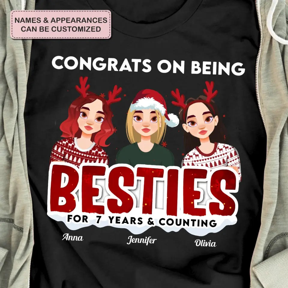 Congrats On Being Besties - Personalized Custom T-shirt - Christmas Gift For Friends, Besties