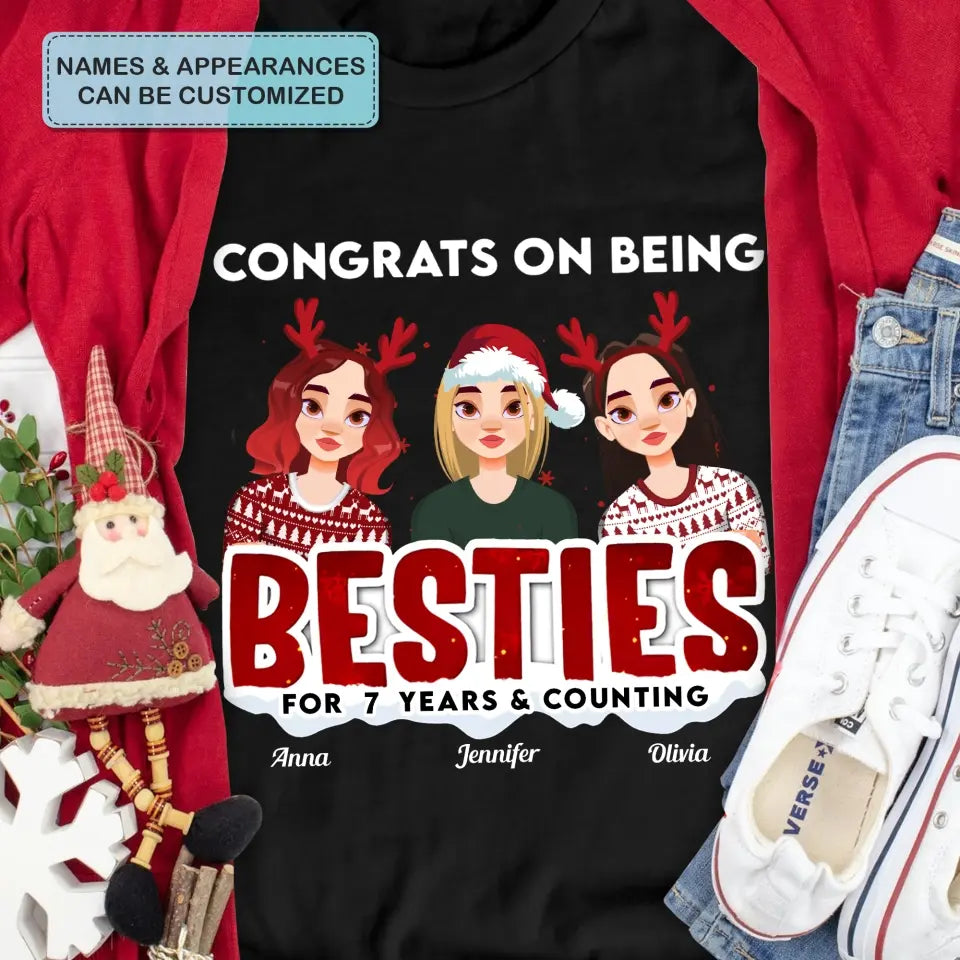 Congrats On Being Besties - Personalized Custom T-shirt - Christmas Gift For Friends, Besties