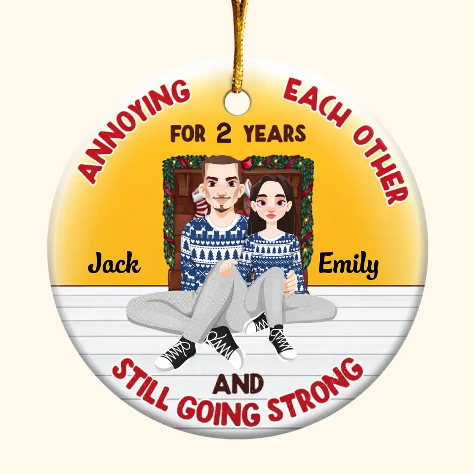 Annoying Each Other For Years - Personalized Custom Ceramic Ornament - Christmas Gift For Couple, Wife, Husband