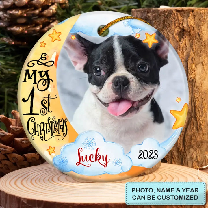 My First Christmas - Personalized Custom Ceramic Ornament - Christmas Gift For Dog Mom, Dog Dad, Cat Mom, Cat Dad