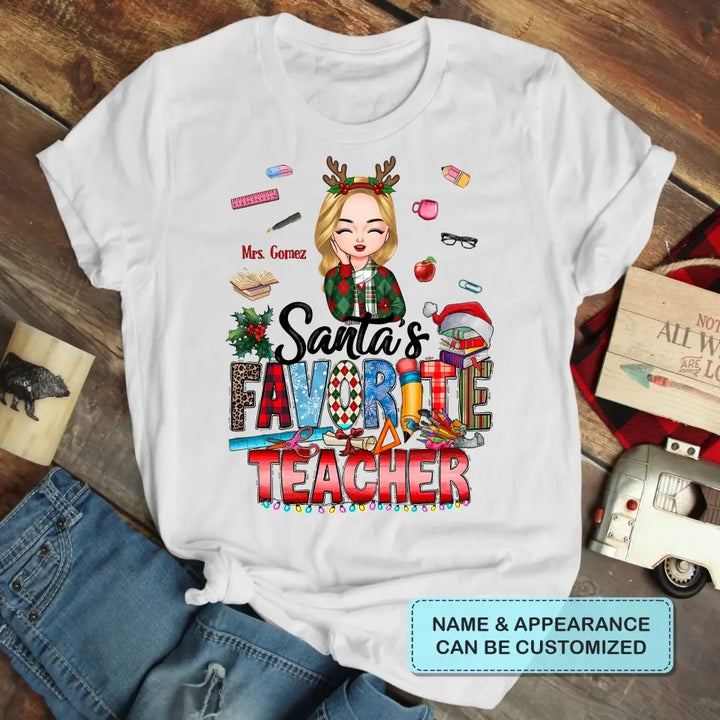 Santa's Favorite Teacher V2 - Personalized Custom T-shirt - Christmas Gift For Teacher