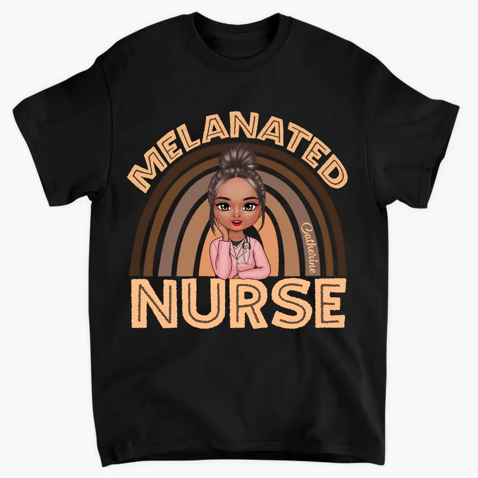 Melanated Nurse - Personalized Custom T-shirt - Nurse's Day, Appreciation Gift For Nurse
