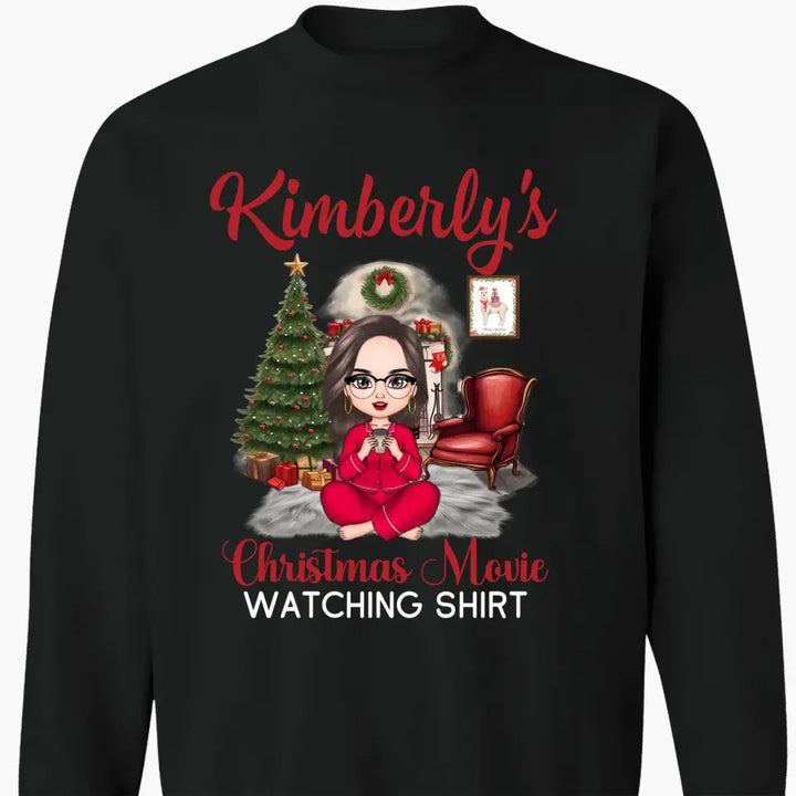 My Christmas Movie Watching Shirt - Personalized Custom T-shirt - Christmas Gift For Friend, Bestie, Sister, Daughter