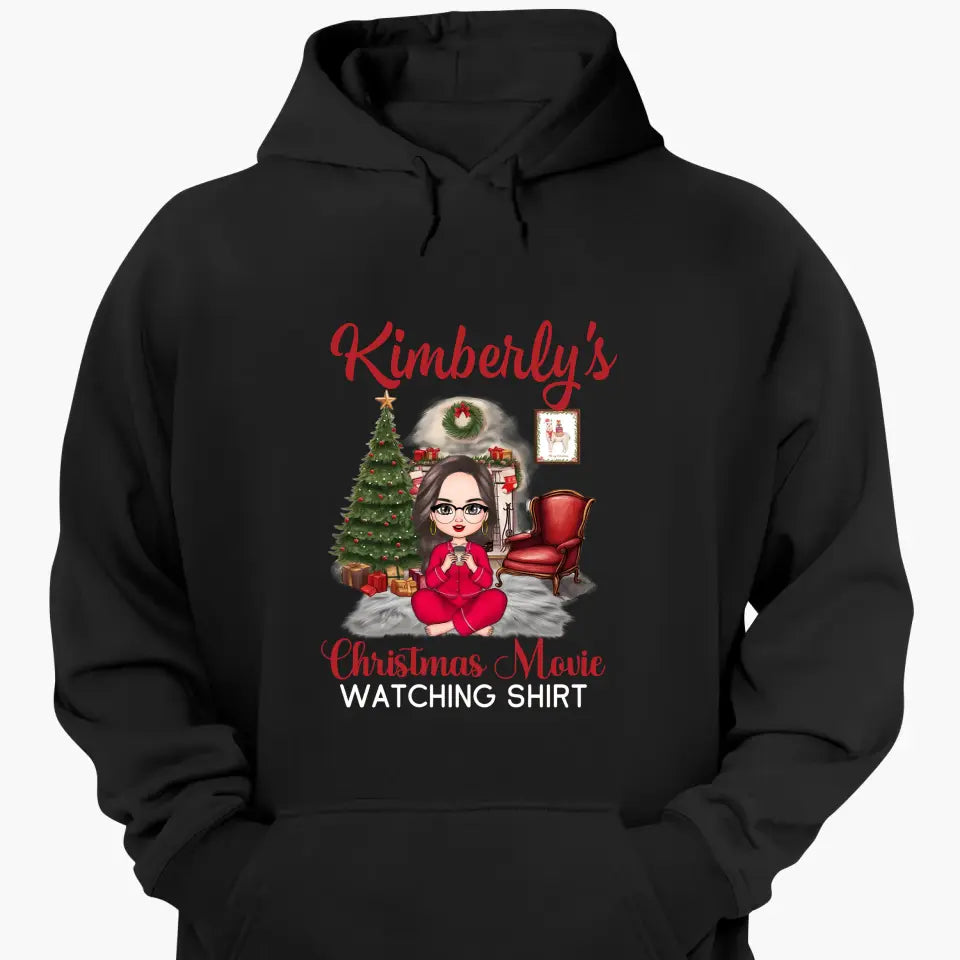My Christmas Movie Watching Shirt - Personalized Custom T-shirt - Christmas Gift For Friend, Bestie, Sister, Daughter