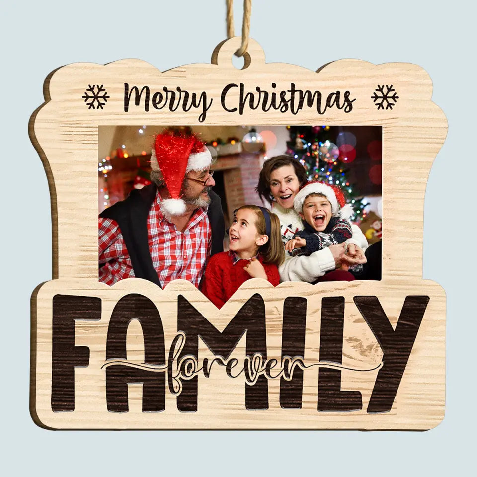 Family Forever - Personalized Custom Wood Ornament - Christmas Gift For Family