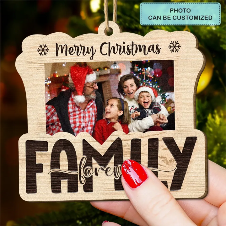 Family Forever - Personalized Custom Wood Ornament - Christmas Gift For Family