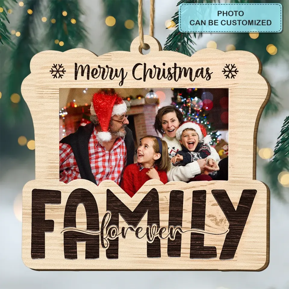 Family Forever - Personalized Custom Wood Ornament - Christmas Gift For Family