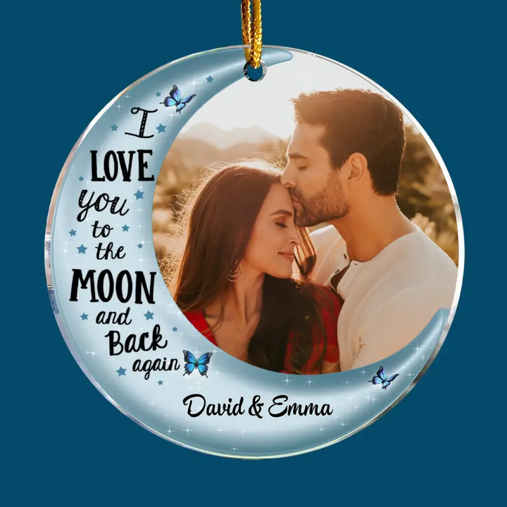 I Love You To The Moon And Back Custom Photo - Personalized Custom Photo Mica Ornament - Christmas Gift For Family, Couple, Family Members