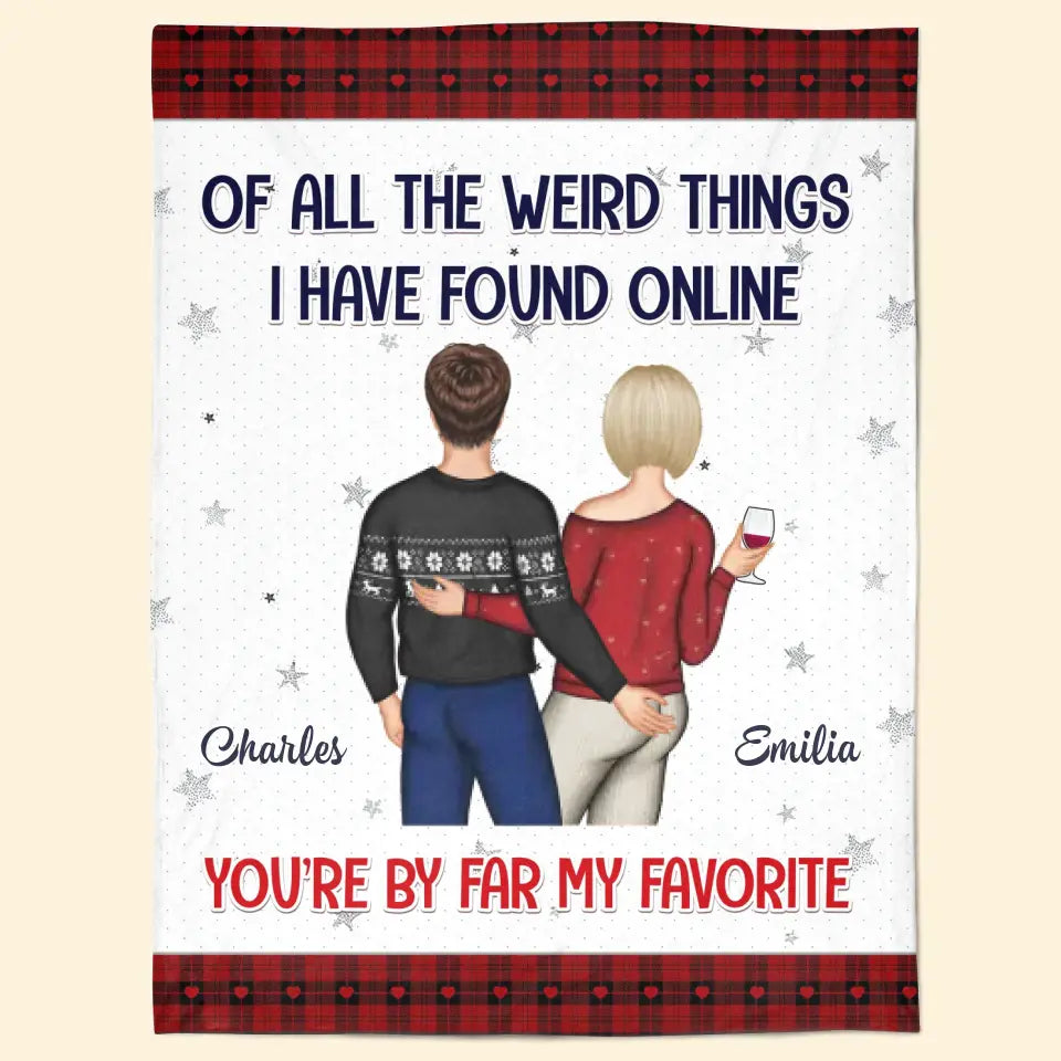 You're By Far My Favorite - Personalized Custom Blanket - Christmas Gift For Couple, Husband, Wife