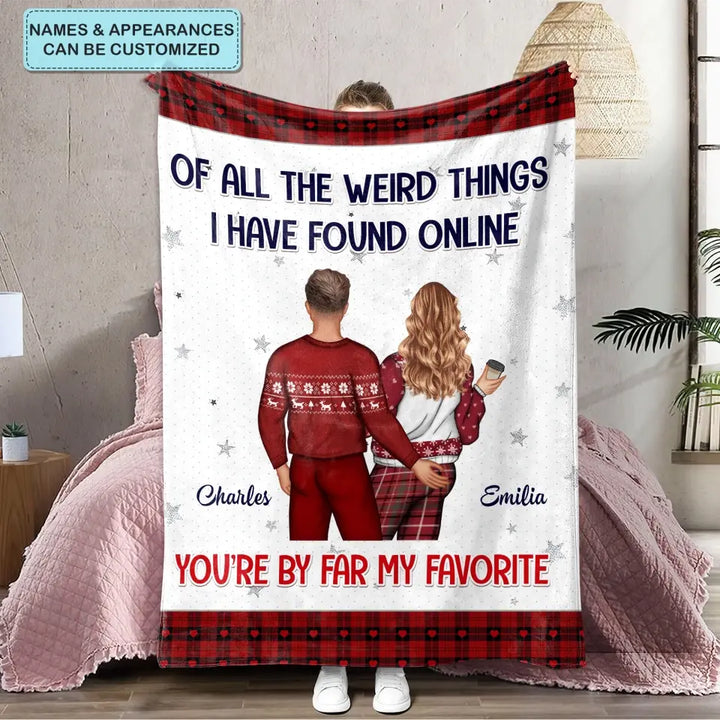 You're By Far My Favorite - Personalized Custom Blanket - Christmas Gift For Couple, Husband, Wife