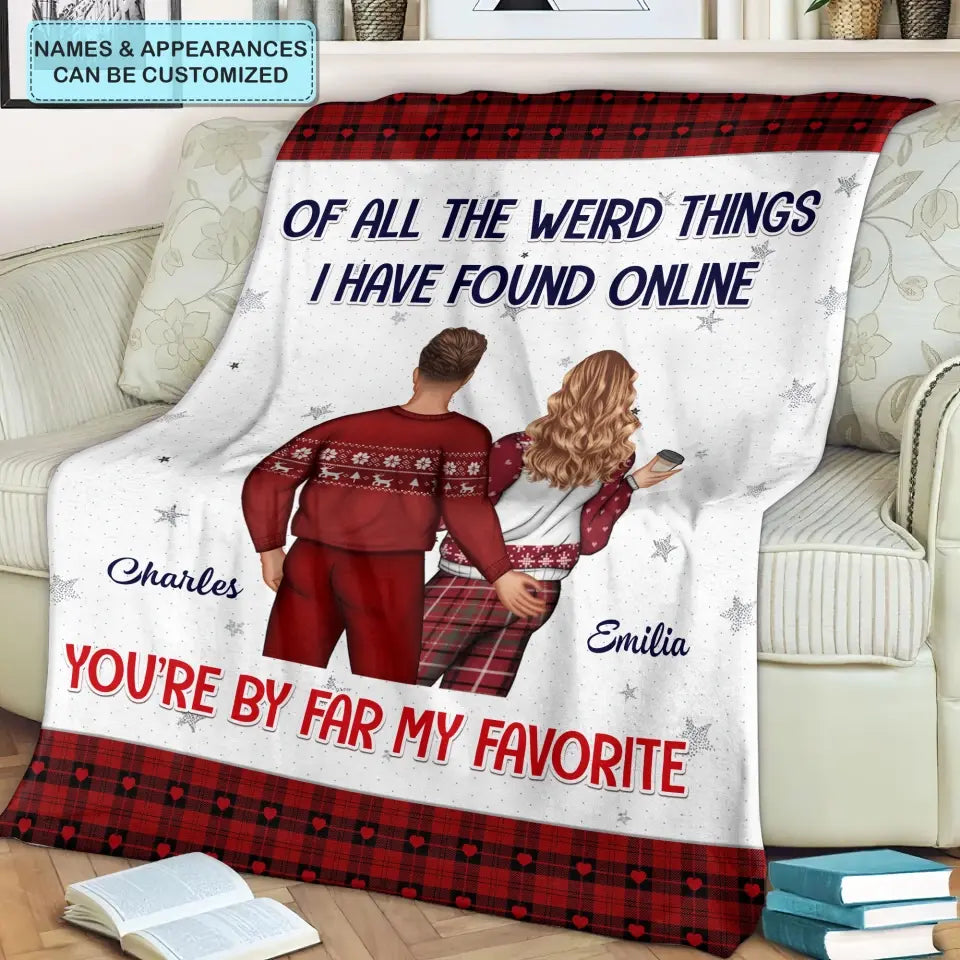 You're By Far My Favorite - Personalized Custom Blanket - Christmas Gift For Couple, Husband, Wife