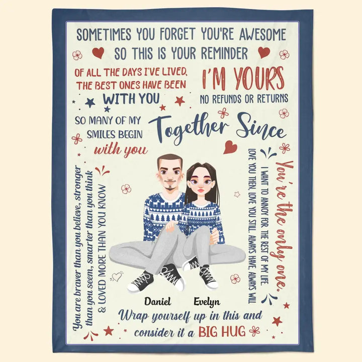 Sometimes You Forget You're Awsome So This Is Your Reminder - Personalized Custom Blanket - Christmas Gift For Couple, Wife, Husband