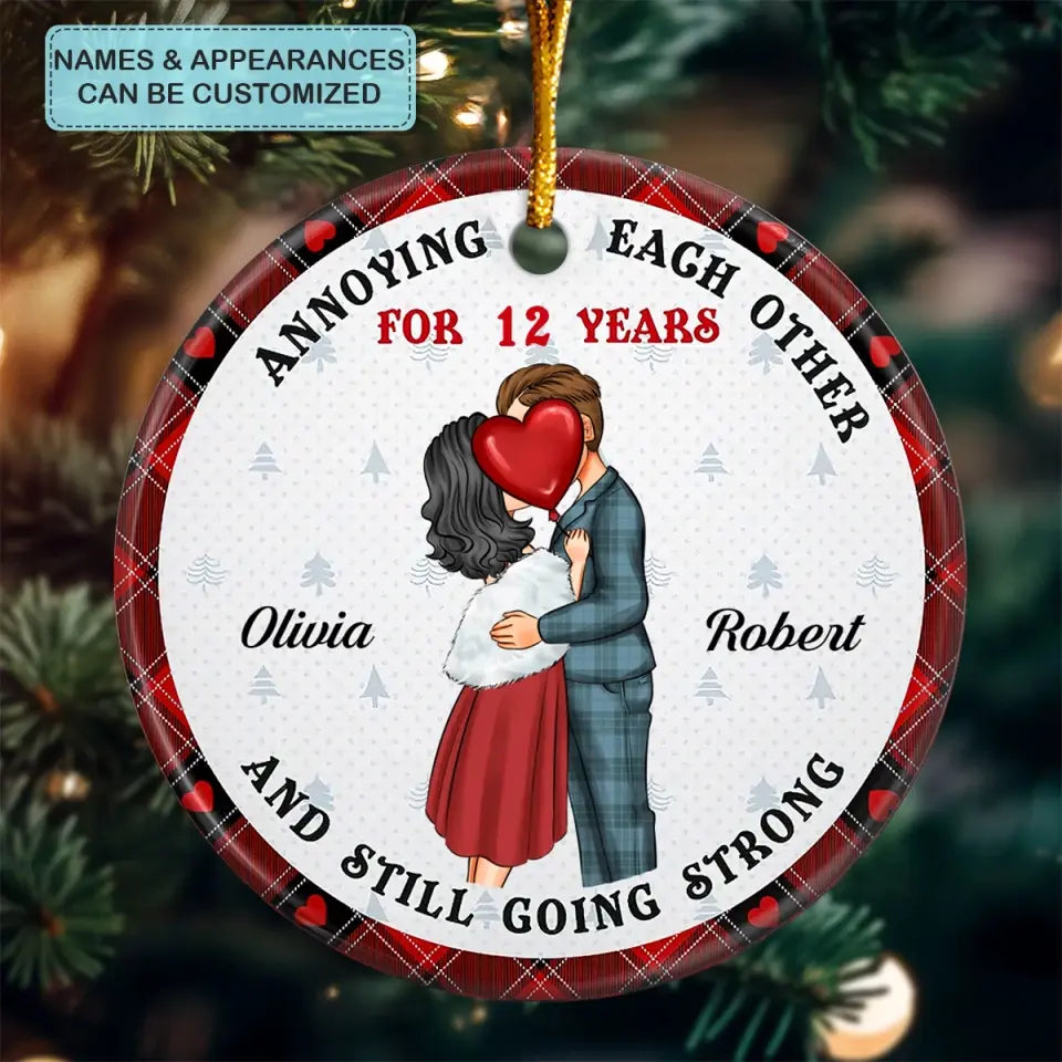 Annoying Each Other For Years - Personalized Custom Ceramic Ornament - Christmas Gift For Couple, Wife, Husband
