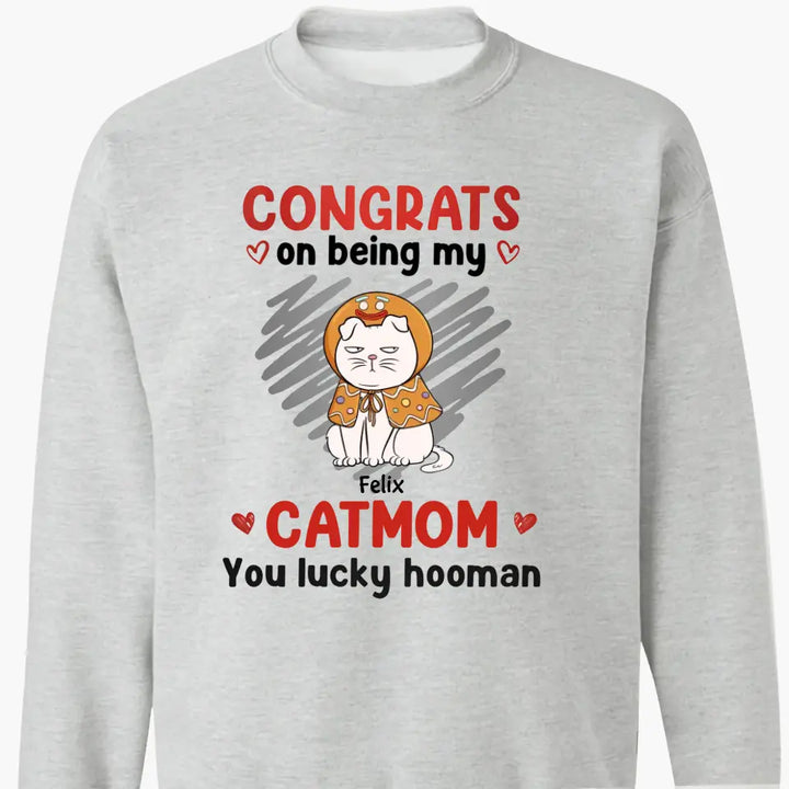 Congrats On Being My Cat Mom - Personalized Custom T-shirt - Christmas Gift For Cat Mom, Cat Dad, Cat Lover