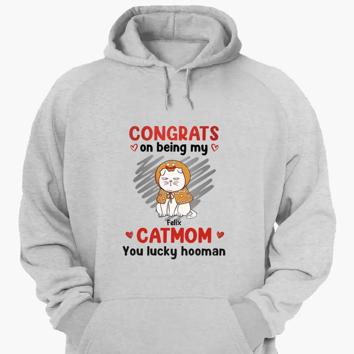 Congrats On Being My Cat Mom - Personalized Custom T-shirt - Christmas Gift For Cat Mom, Cat Dad, Cat Lover