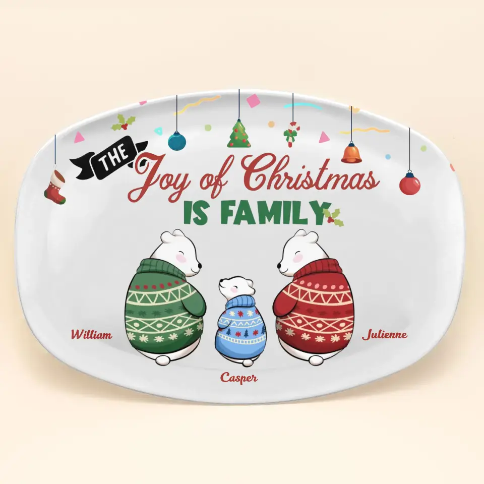 The Joy Of Christmas Is Family - Personalized Custom Platter - Christmas Gift For Grandma, Mom, Grandpa, Dad, Family Member