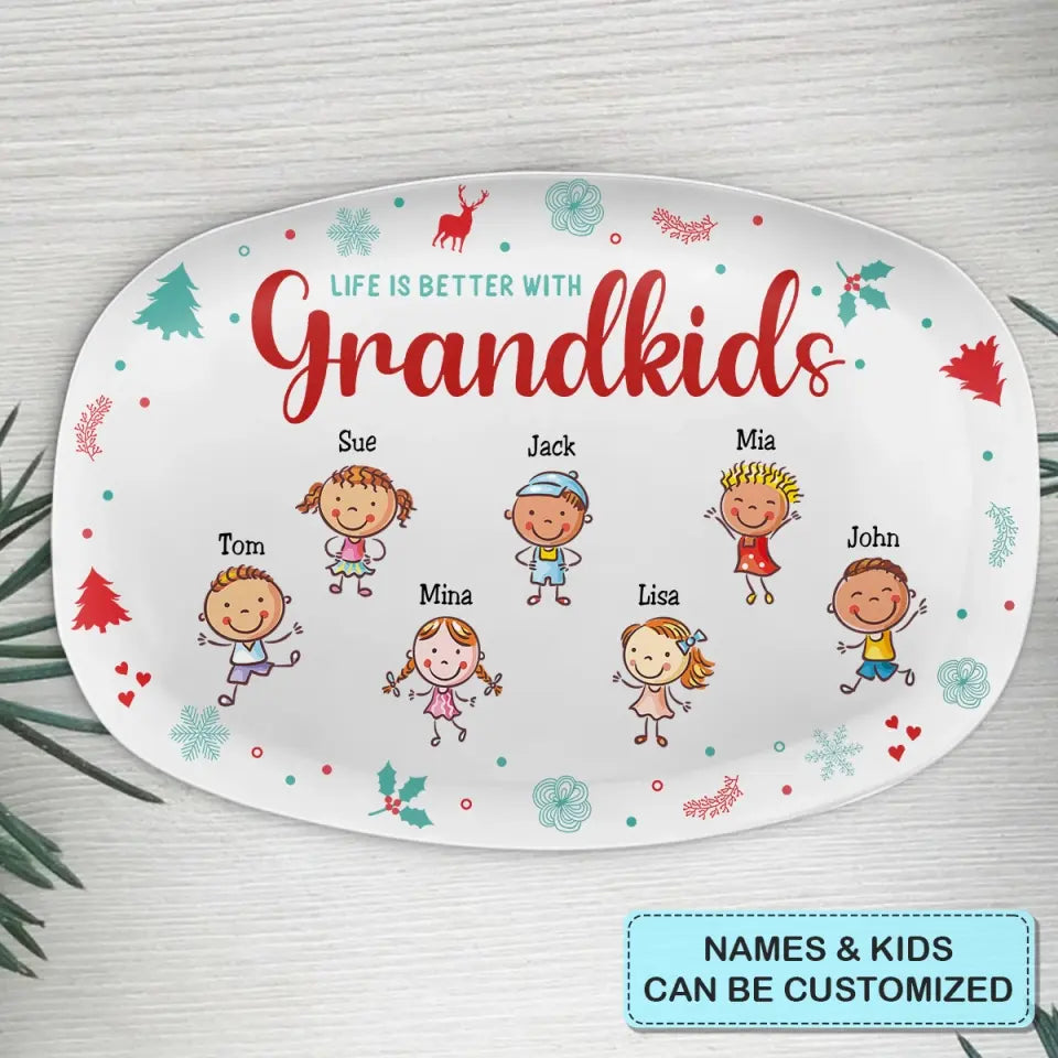 Life Is Better With Grandkids - Personalized Custom Platter - Christmas Gift For Grandma, Mom, Family Members
