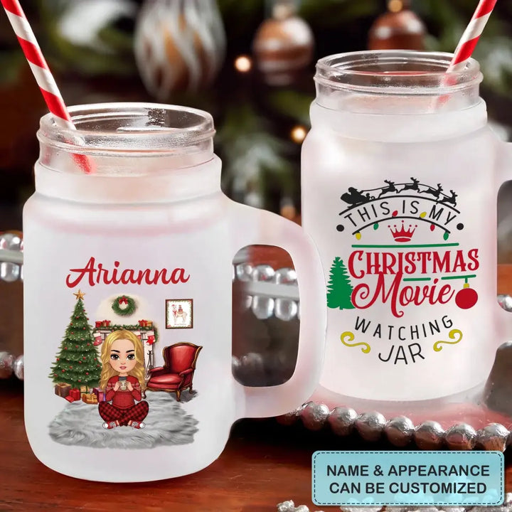 This Is My Christmas Movie Watching Jar - Personalized Custom Mason Jar - Christmas Gift For Family Members, Friends