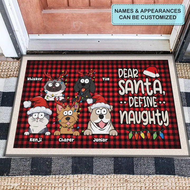 Dear Santa, Define Naughty - Personalized Custom Doormat - Christmas Gift For Cat Mom, Cat Dad, Cat Lover, Cat Owner, Dog Mom, Dog Dad, Dog Lover, Dog Owner