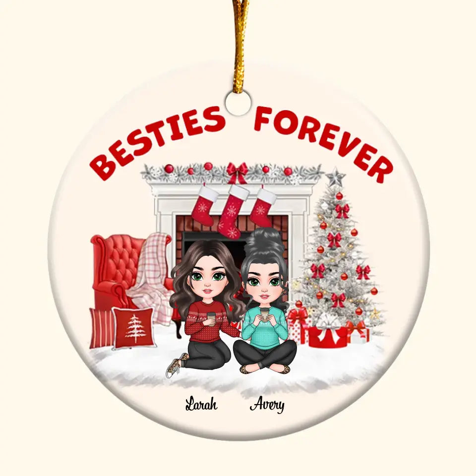 Besties Forever - Personalized Custom Ceramic Ornament - Christmas Gift For Besties, Friends