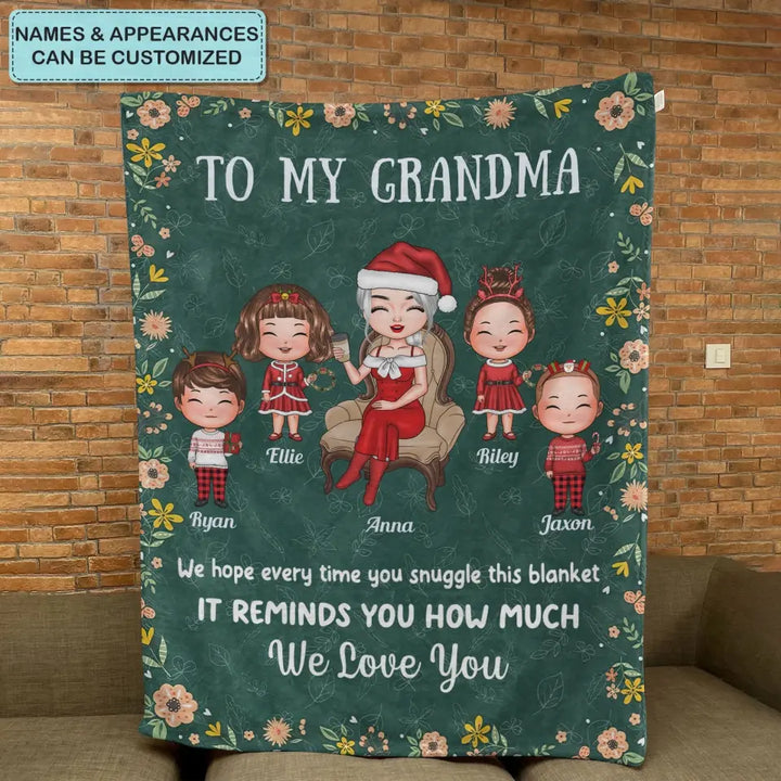 Every Time You Snuggle This Blanket - Personalized Custom Blanket - Christmas Gift For Grandma, Family Members
