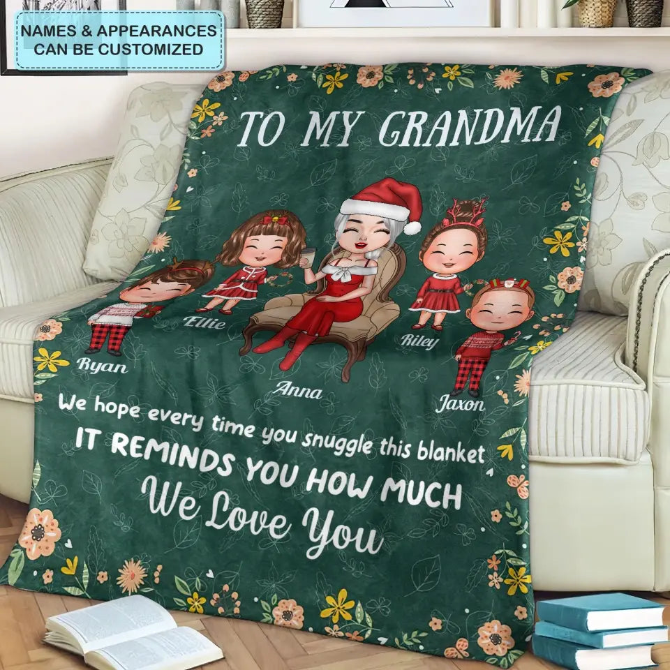 Every Time You Snuggle This Blanket - Personalized Custom Blanket - Christmas Gift For Grandma, Family Members