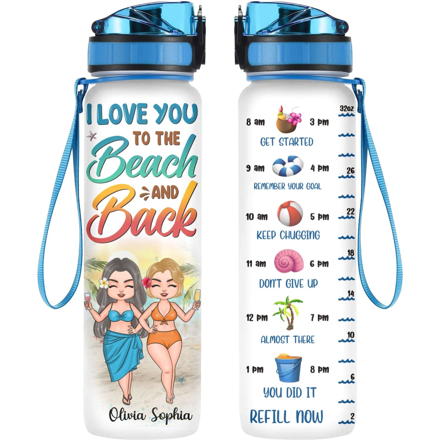 Personalized Water Tracker Bottle - Gift For Besties - I Love You To The Beach And Back