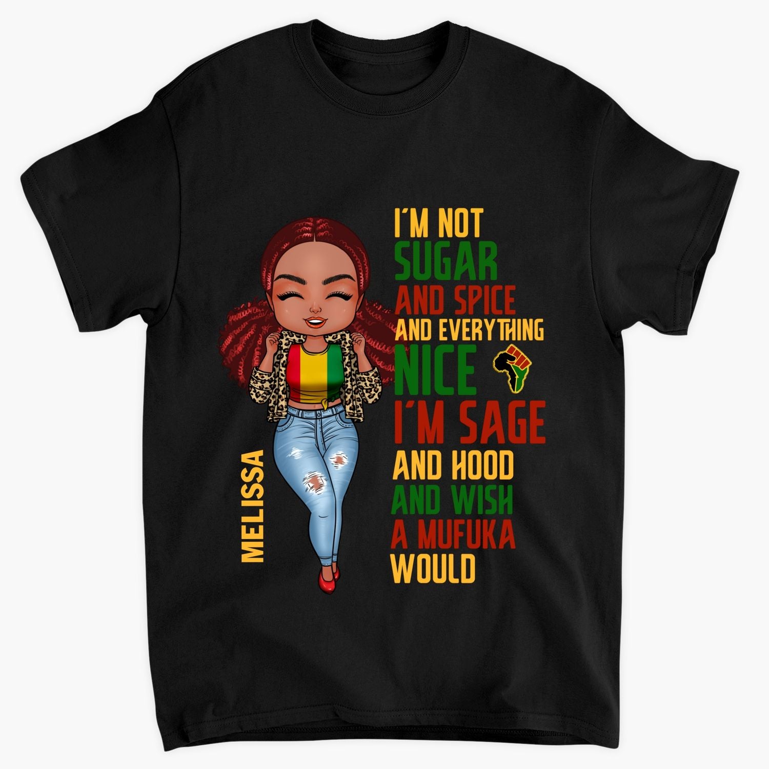 Personalized T-shirt - Gift For Black Women - Not Sugar And Spice