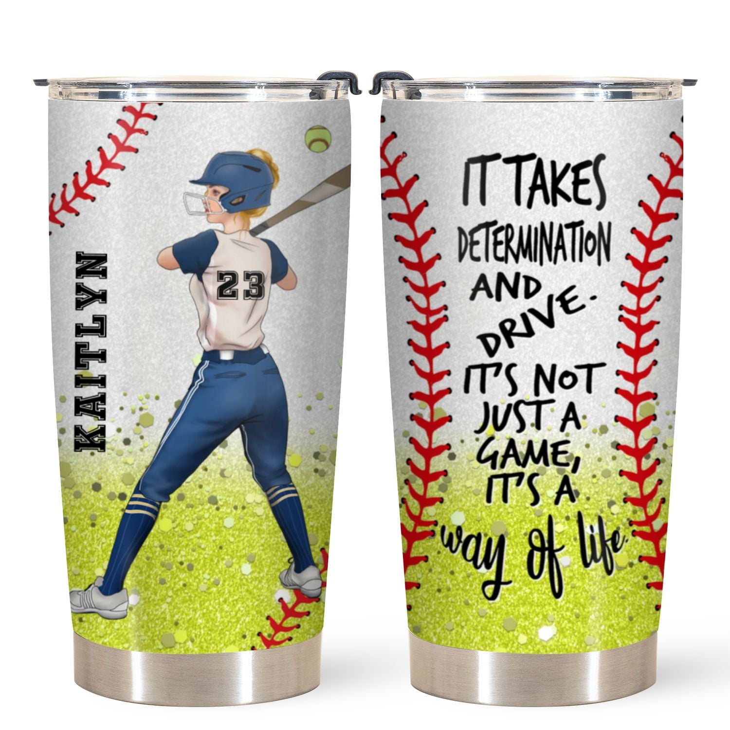 Personalized Tumbler - Gift For Softball Lovers - It's Not Just A Game It's A Way Of Life