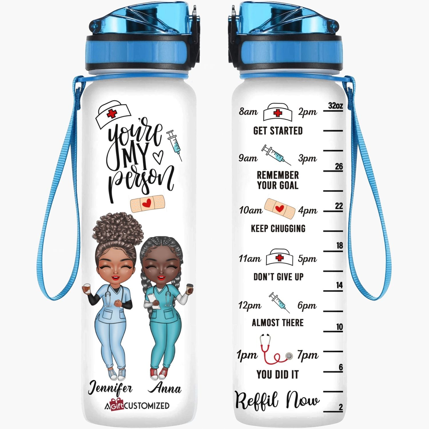 Personalized Water Tracker Bottle - Gift For Bestie - You Are My Person Nurse Bestie