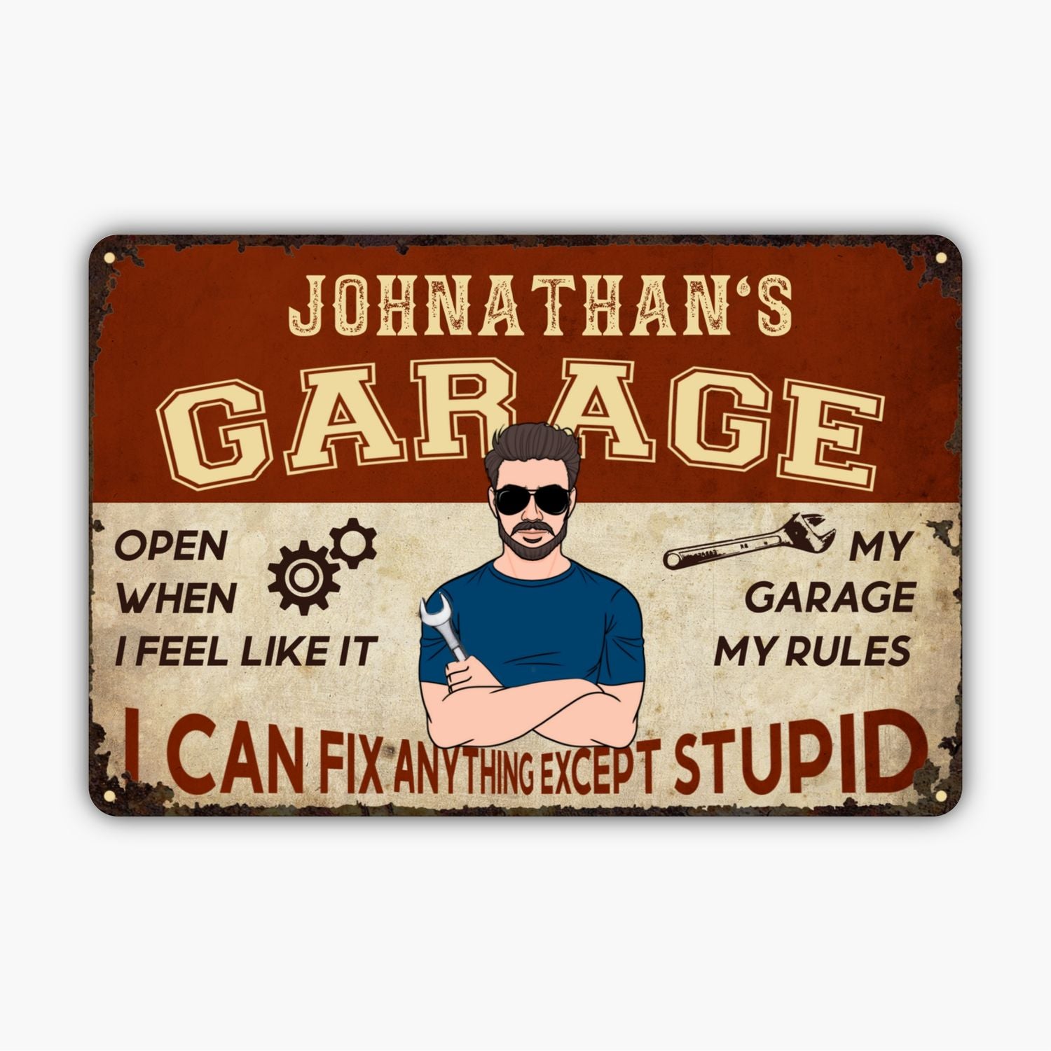 Custom Metal Sign - Gift For Dad And Grandpa - Garage I Can Fix Anything Except Stupid