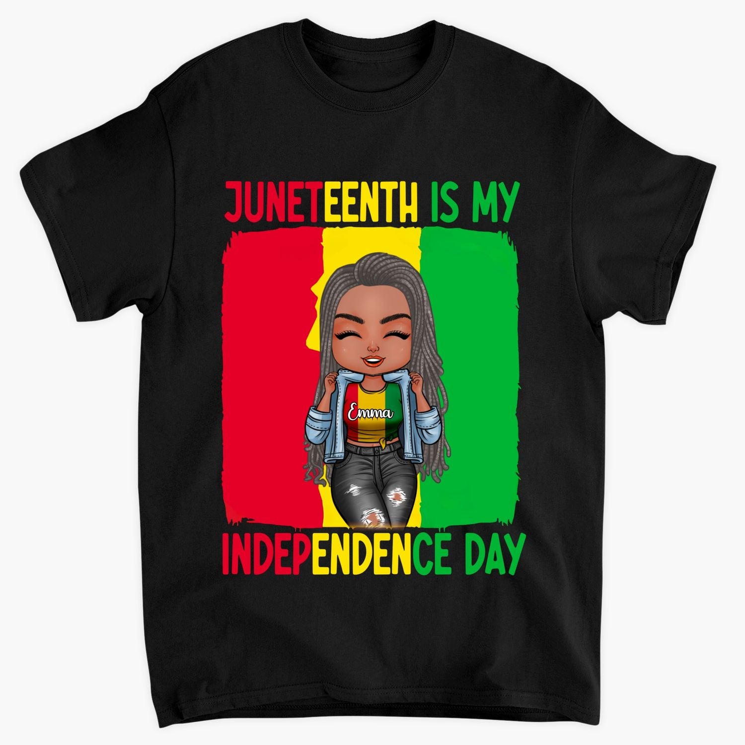 Personalized T-shirt - Gift For Black Woman - Juneteenth Is My Independence Day