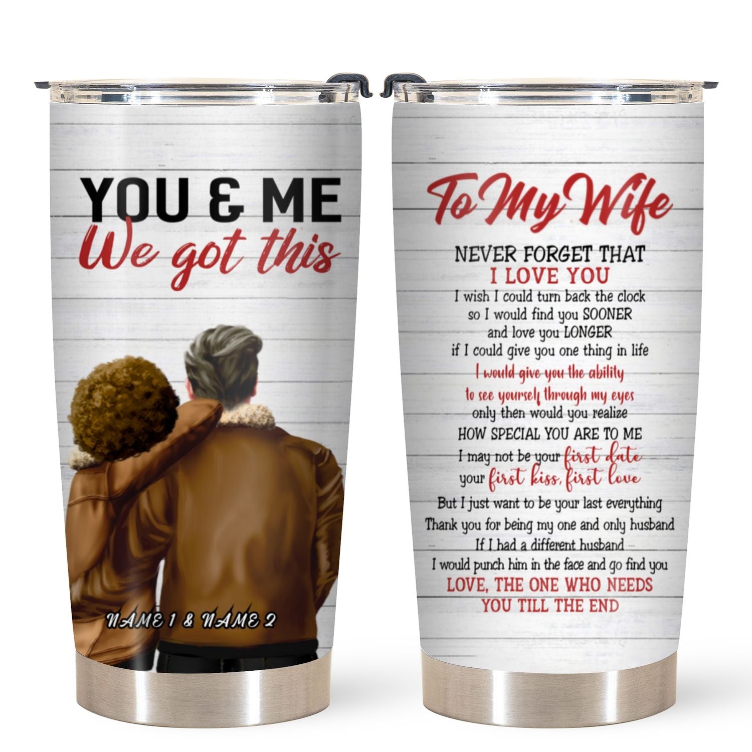 Personalized Tumbler - Gift For Husband/Wife - You & Me We Got This