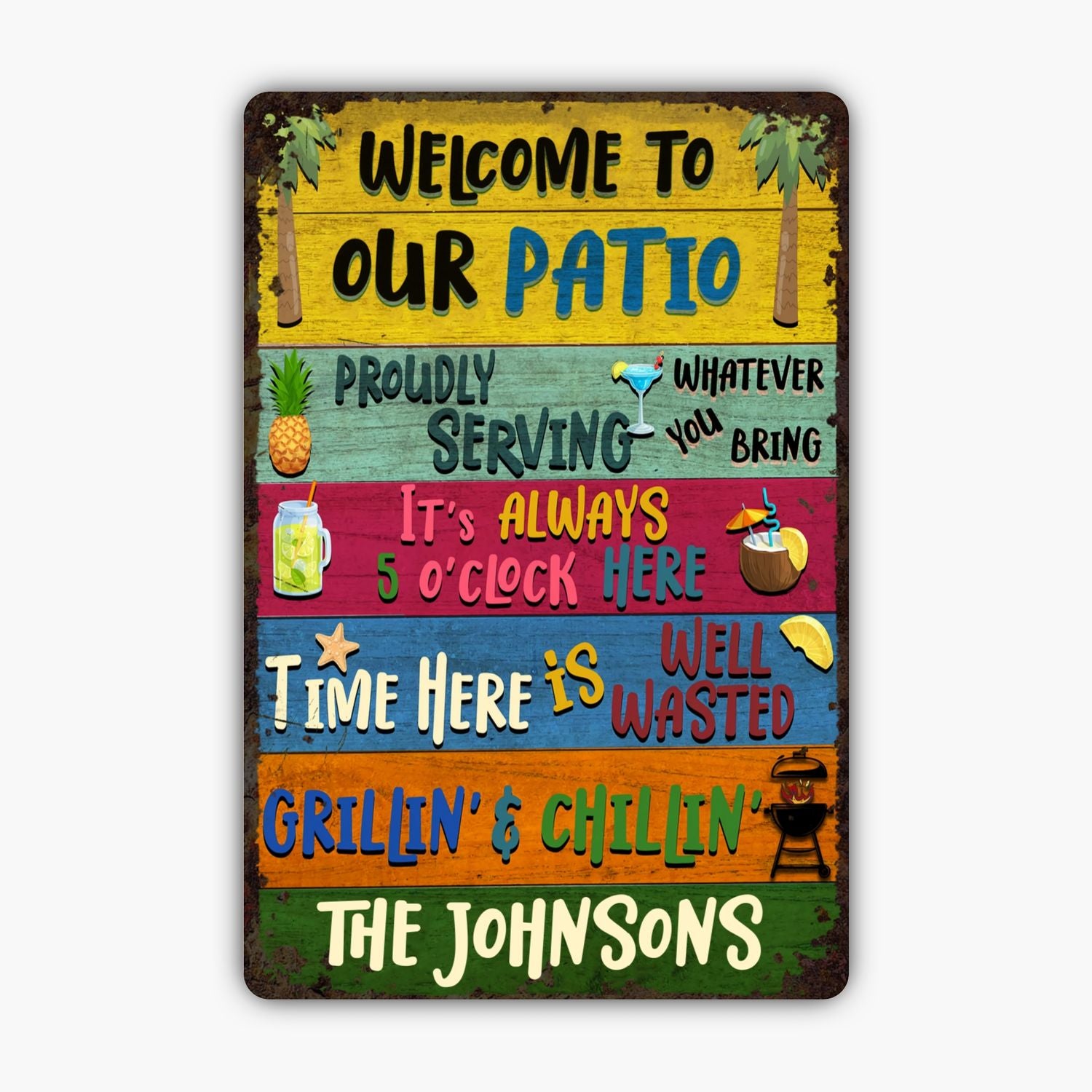 Custom Metal Sign - Gift For Family - Welcome Grilling And Chilling