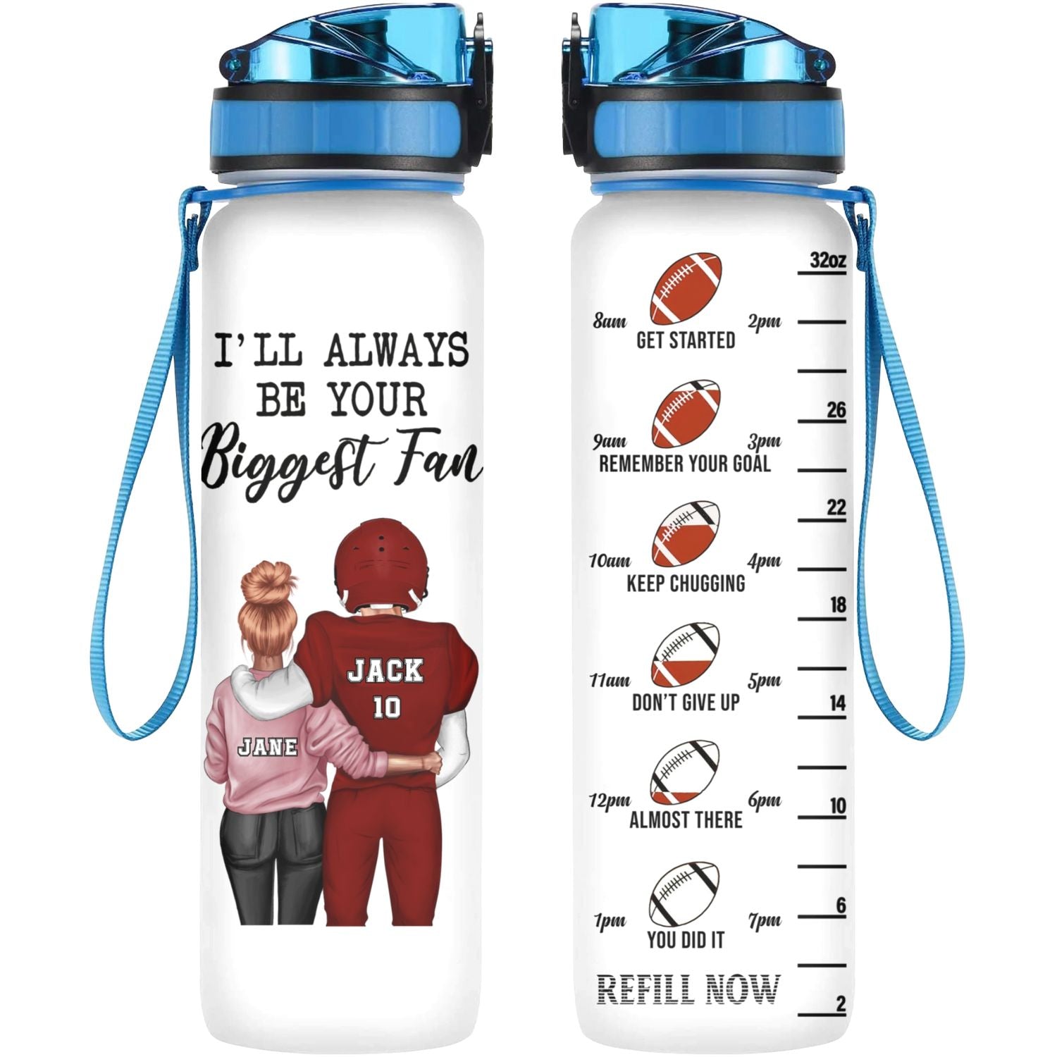 Personalized Water Tracker Bottle - Gift For Football Lovers - I'll Always Be Your Biggest Fan
