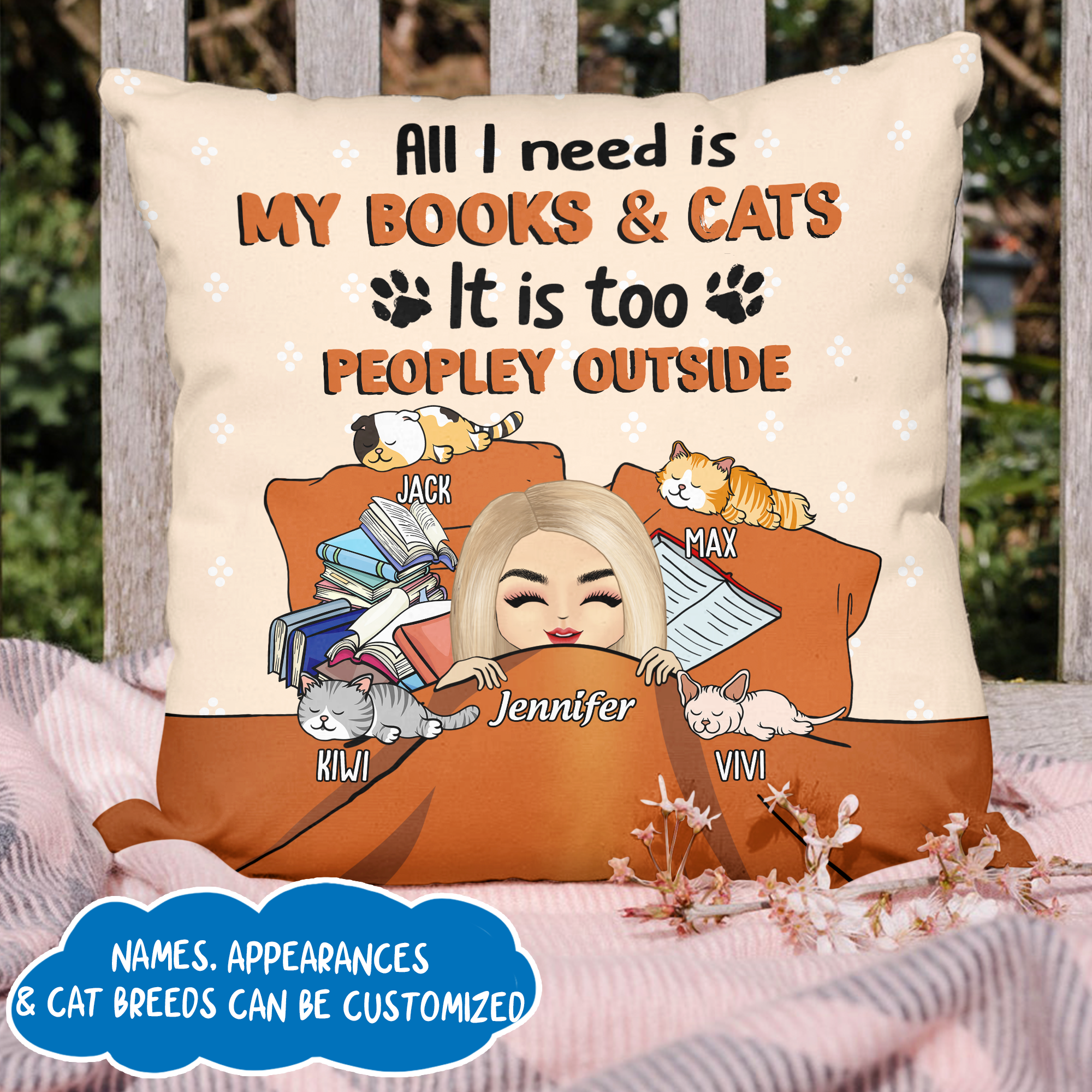 Personalized Pillow Case - Gift For Book & Cat Lovers - All I Need Is My Books & Cats